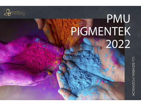 PMU pigmentek új szabályozása 2022
